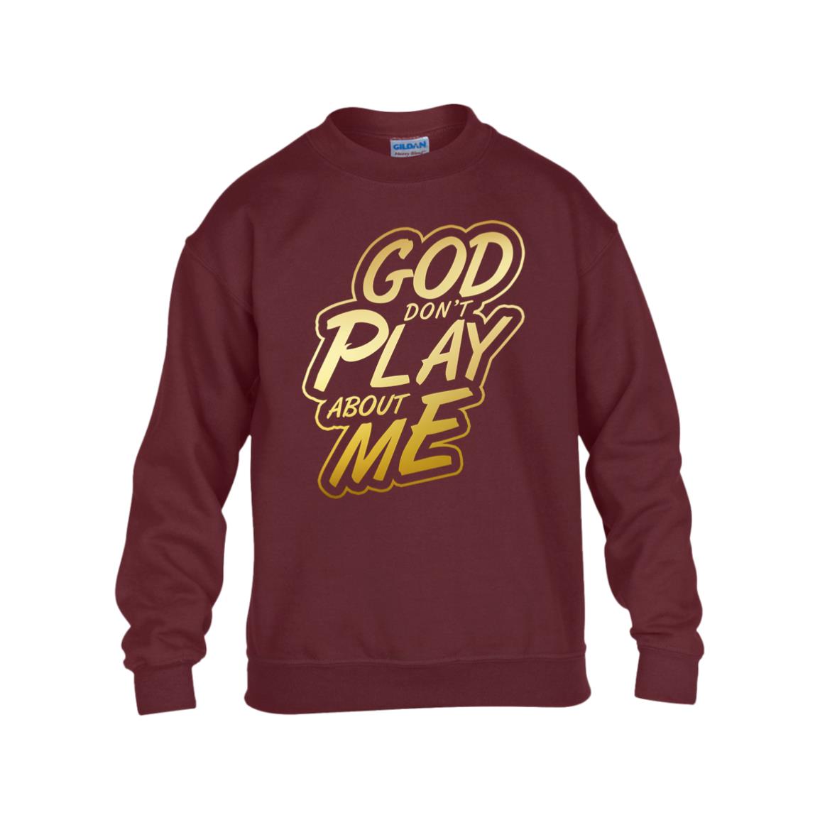 God Don't Play Kids Heavy Blend Fleece Crew