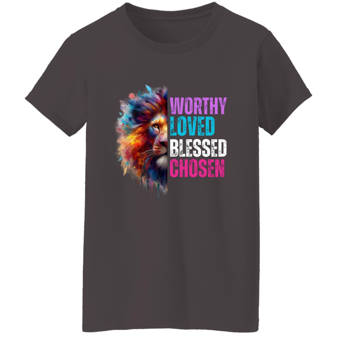Ladies Worthy, Loved, Blessed, Chosen T-Shirt