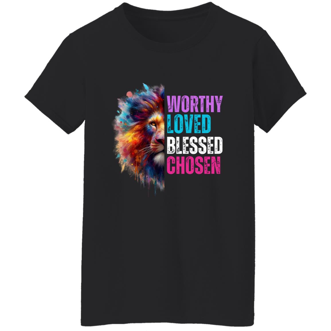 Ladies Worthy, Loved, Blessed, Chosen T-Shirt