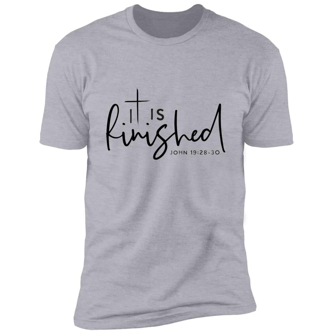 It is Finished T-Shirt
