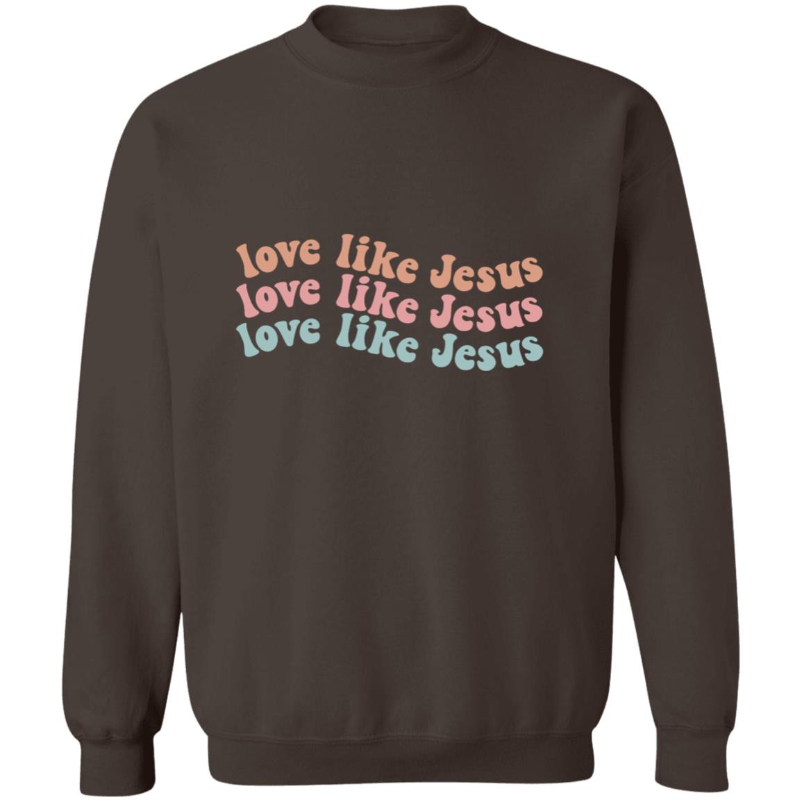 Love Like Jesus Crewneck Pullover Sweatshirt