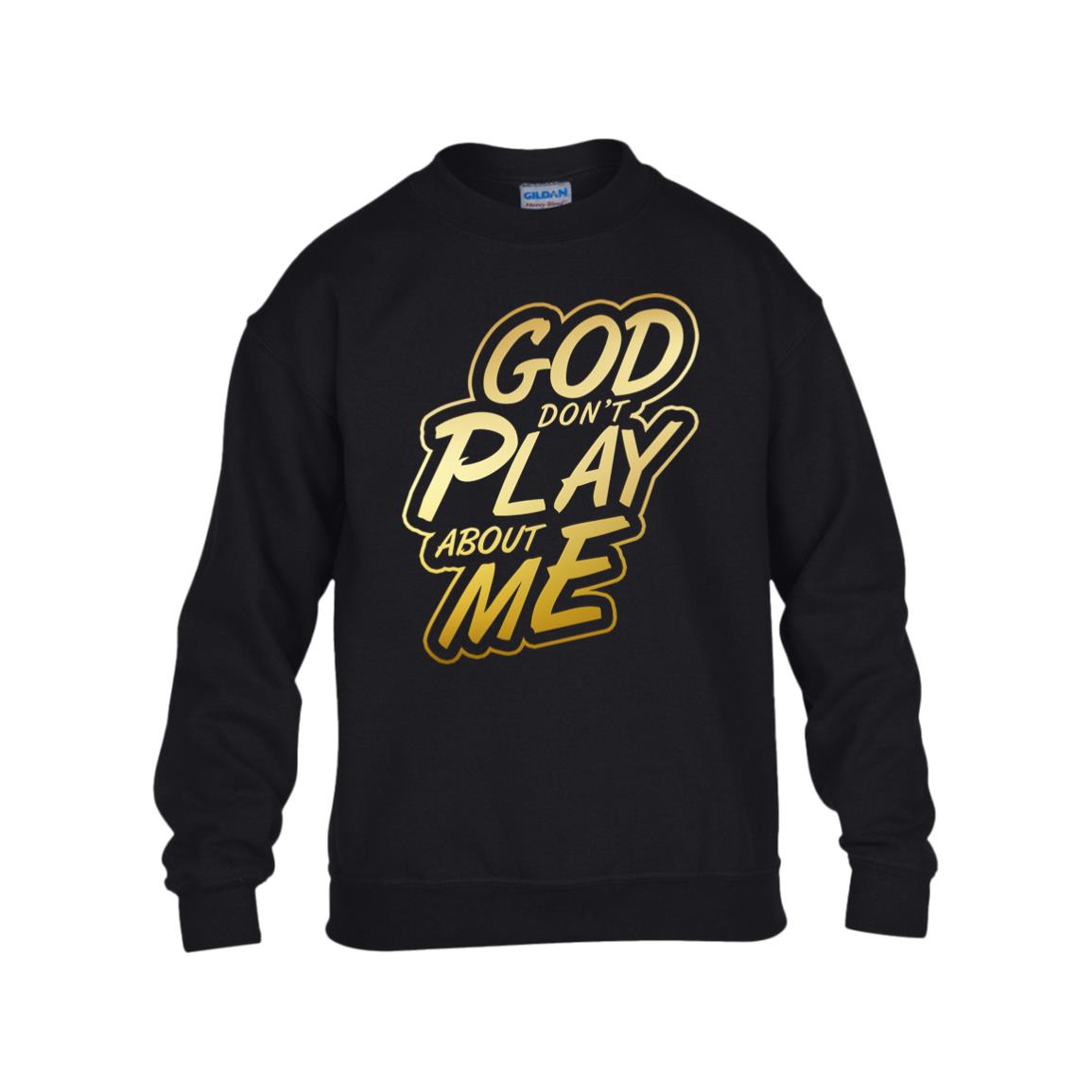 God Don't Play Kids Heavy Blend Fleece Crew
