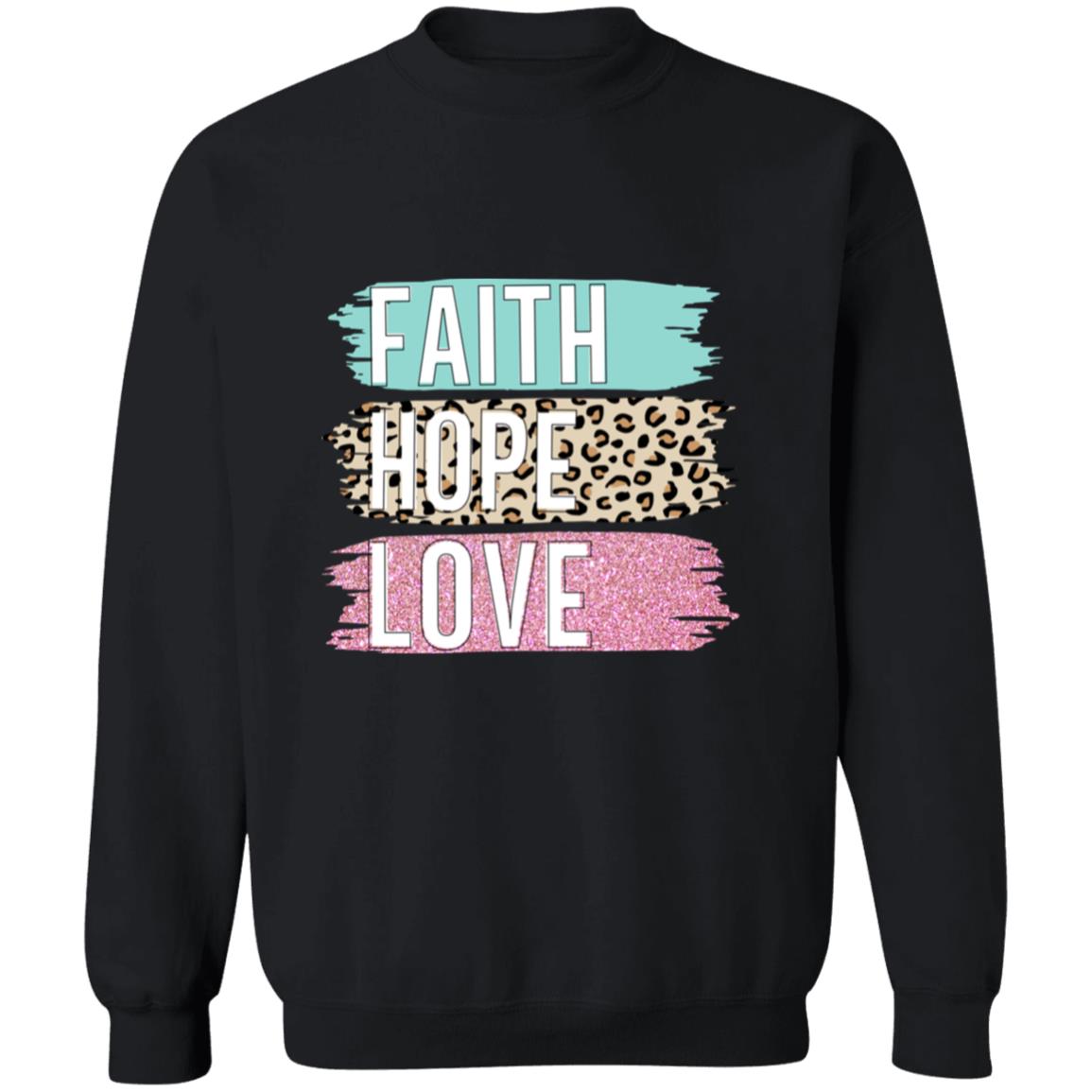 Faith, Hope, Love Crewneck Pullover Sweatshirt