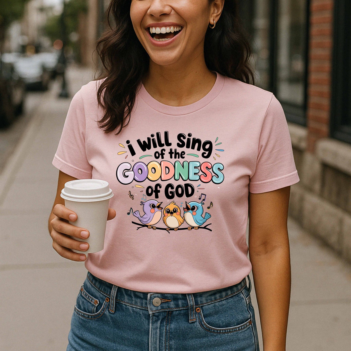 I Will Sing of the Goodness Of God Women's Tee