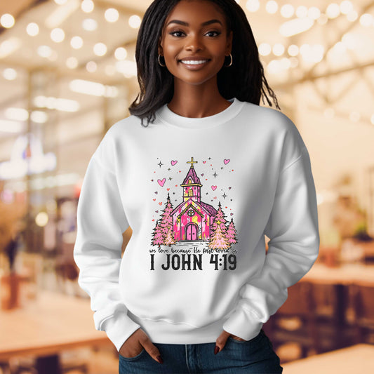 He First Loved Us Crewneck Sweatshirt