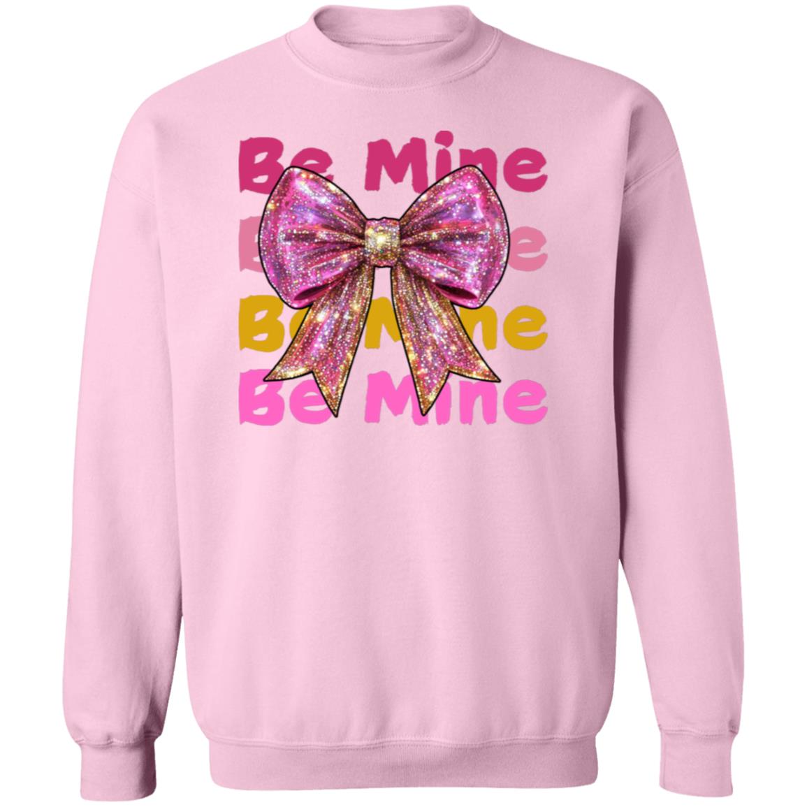 Be Mine Crewneck Pullover Sweatshirt