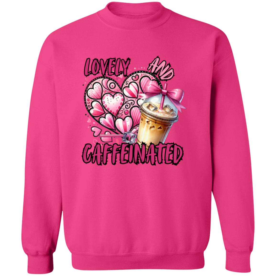 Lovely and Caffeinated Crewneck Pullover Sweatshirt