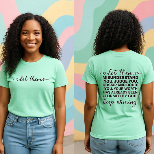 Let Them Women's Tee